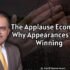 The Applause Economy: Why Appearances Keep Winning